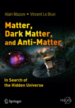 Matter, Dark Matter and Anti-Matter