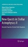 New Quests in Stellar Astrophysics II